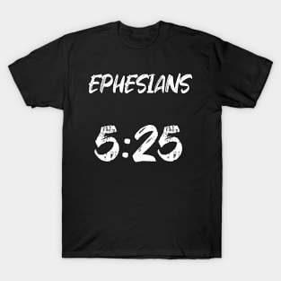 Ephesians 5:25 Bible Verse Text T-Shirt